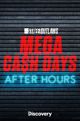 Watch Street Outlaws: Mega Cash Days: After Hours