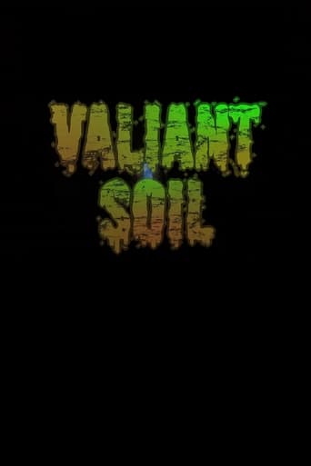 Watch Valiant Soil