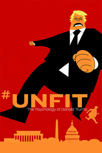 Watch #UNFIT: The Psychology of Donald Trump