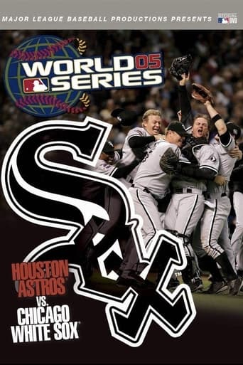 Watch 2005 Chicago White Sox: The Official World Series Film