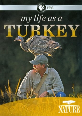 Watch My Life as a Turkey