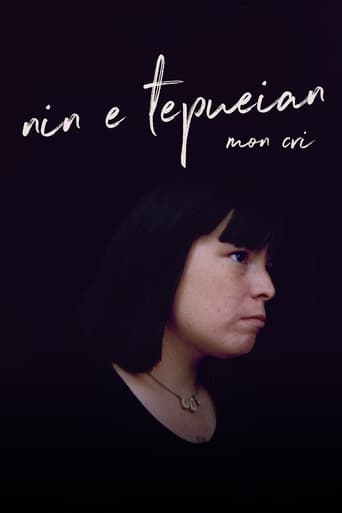 Watch Nin E Tepueian: My Cry