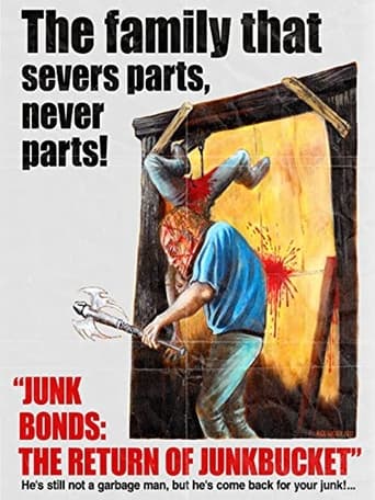 Watch Junk Bonds: The Return of Junkbucket