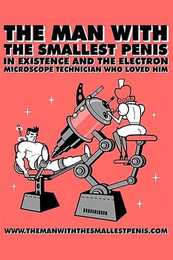 Watch The Man with the Smallest Penis in Existence and the Electron Microscope Technician Who Loved Him