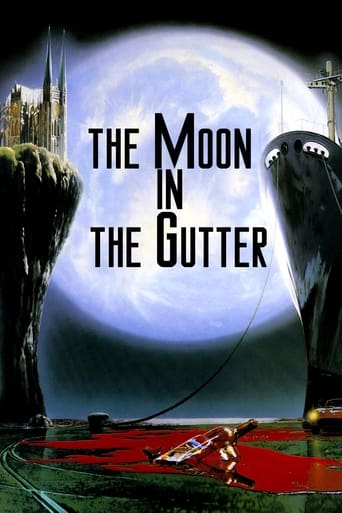Watch The Moon in the Gutter