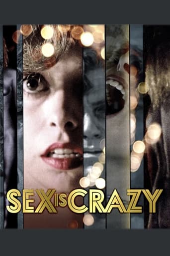 Watch Sex Is Crazy