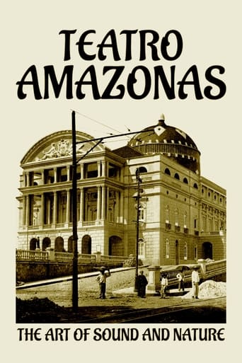 Watch Teatro Amazonas: The Art of Sound and Nature