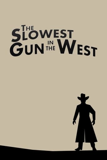 Watch The Slowest Gun in the West
