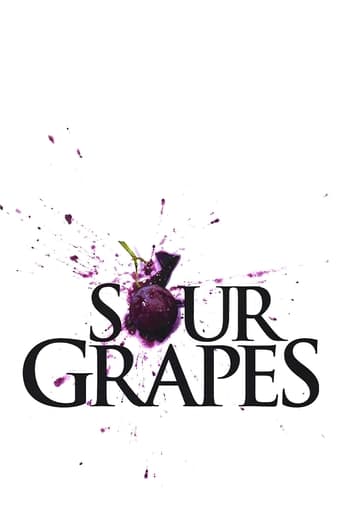 Watch Sour Grapes