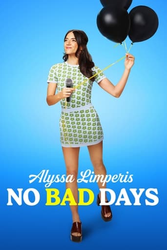 Watch Alyssa Limperis: No Bad Days