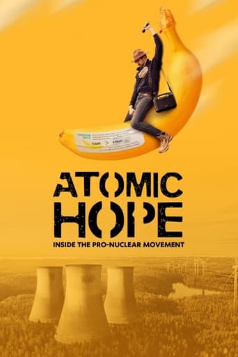 Watch Atomic Hope: Inside the Pro-Nuclear Movement