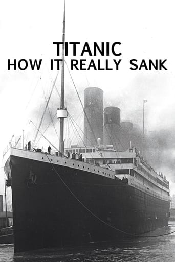 Watch Titanic: How It Really Sank