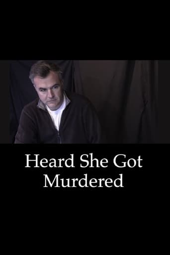 Heard She Got Murdered