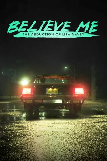 Watch Believe Me: The Abduction of Lisa McVey