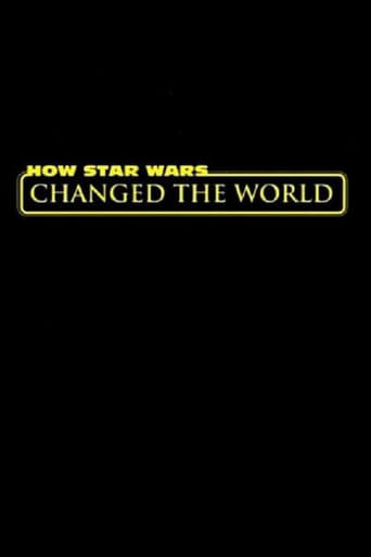Watch How Star Wars Changed the World