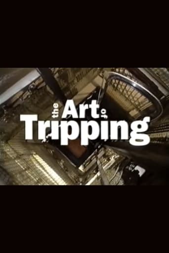 Watch The Art of Tripping