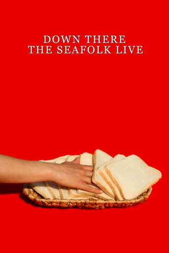 Down There the Seafolk Live