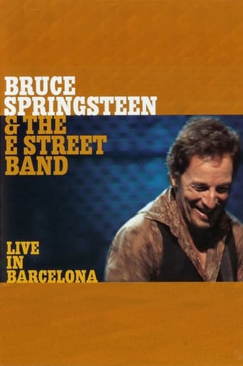 Watch Bruce Springsteen & the E Street Band: Live in Barcelona
