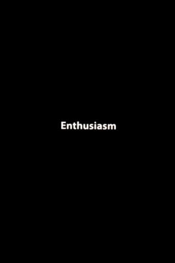 Enthusiasm