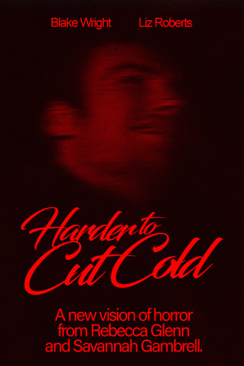Harder to Cut Cold