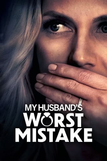 Watch My Husband's Worst Mistake
