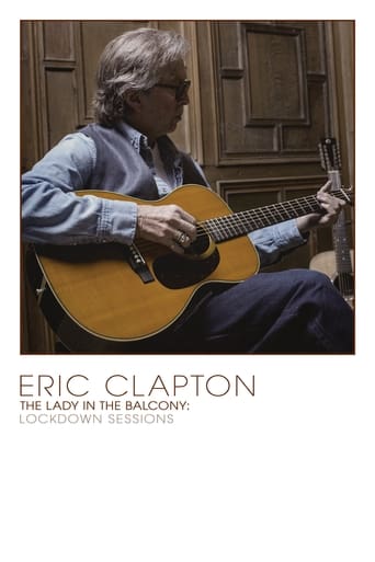 Watch Eric Clapton - The Lady in the Balcony - Lockdown Sessions