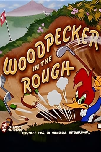 Watch Woodpecker in the Rough