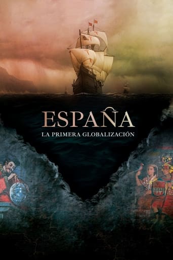 Watch Spain: The First Globalization
