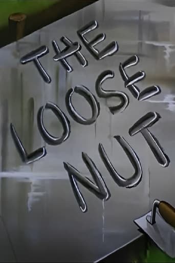 Watch The Loose Nut