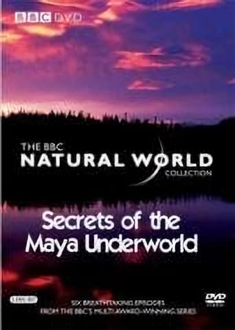 Secrets Of The Maya Underworld