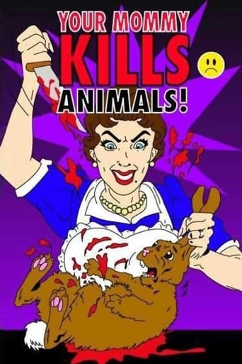 Watch Your Mommy Kills Animals