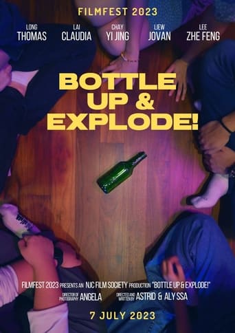 Watch Bottle Up & Explode!