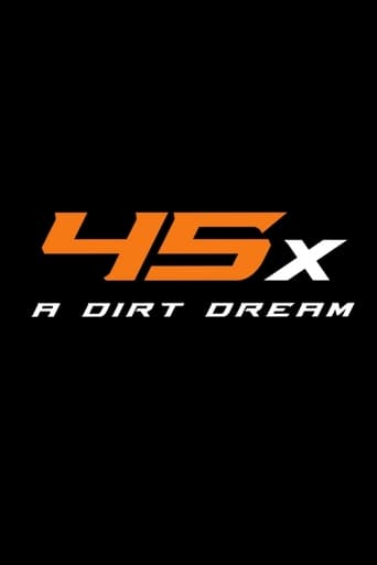 45x: A Dirt Dream