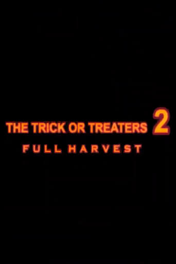 Watch The Trick or Treaters 2: Full Harvest