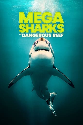 Megasharks of Dangerous Reef