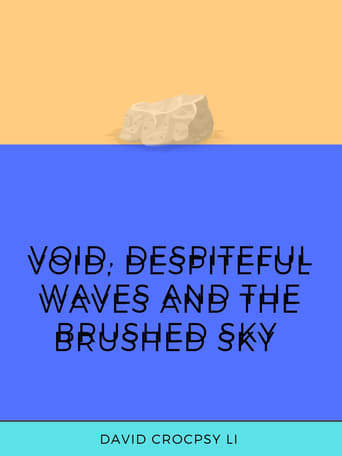 Watch Void, Despiteful Waves and The Brushed Sky