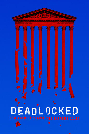 Watch Deadlocked: How America Shaped the Supreme Court
