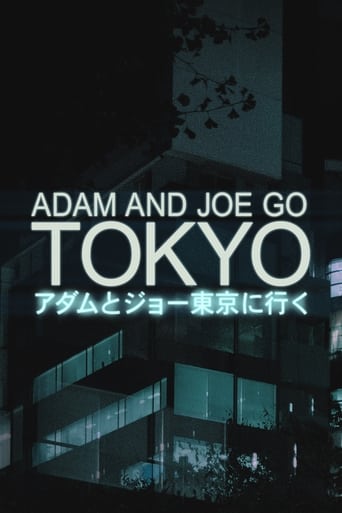 Watch Adam and Joe Go Tokyo