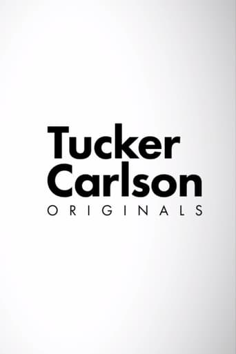 Tucker Carlson Originals