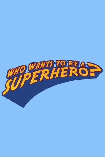 Watch Who Wants to Be a Superhero?