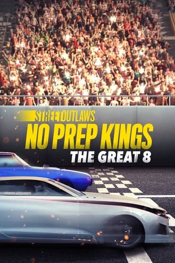 Street Outlaws: No Prep Kings: The Great Eight