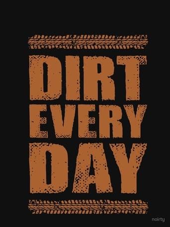 Watch Dirt Every Day