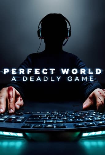 Watch Perfect World: A Deadly Game