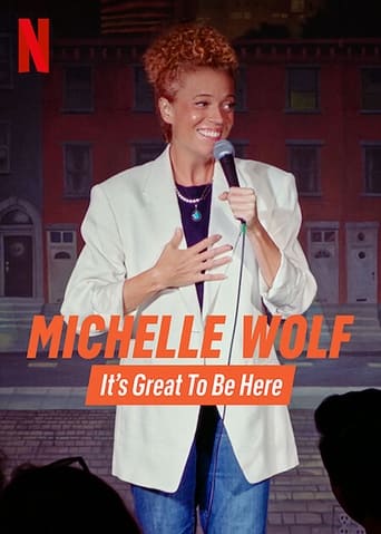 Watch Michelle Wolf: It's Great to Be Here