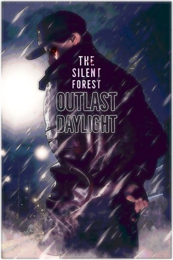 The Silent Forest : Outlast Daylight