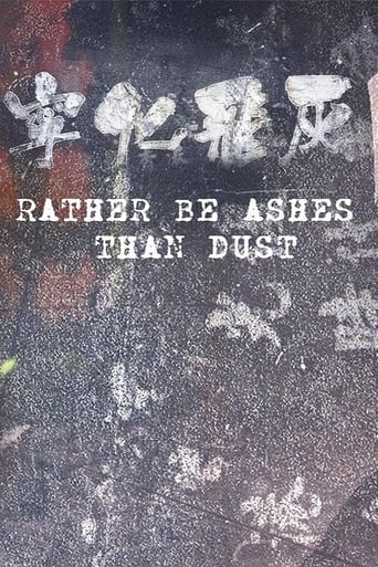 Rather be Ashes Than Dust
