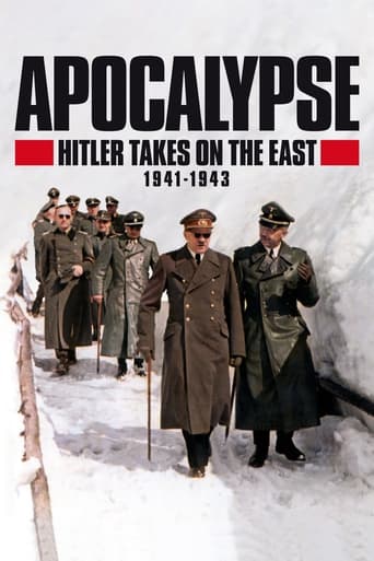 Watch Apocalypse: Hitler Takes on The East (1941-1943)