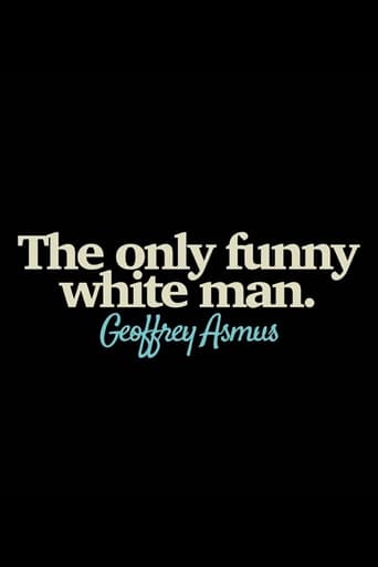 Watch Geoffrey Asmus: The Only Funny White Man