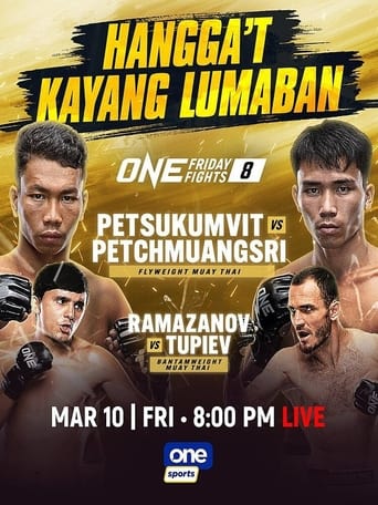 Watch ONE Friday Fights 8: Petsukumvit vs. Petchmuangsri