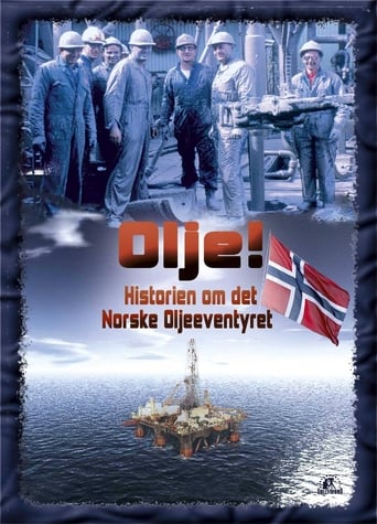 Watch Olje!: Historien om det norske oljeeventyret